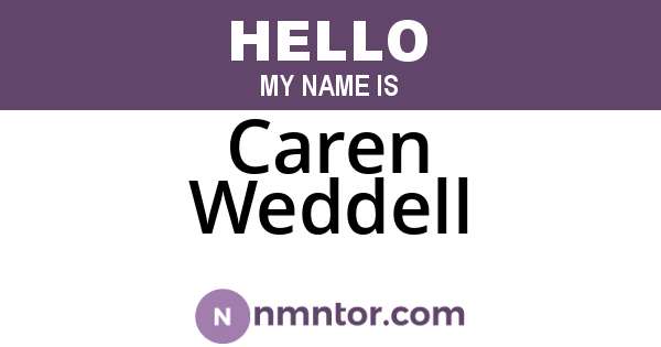 Caren Weddell