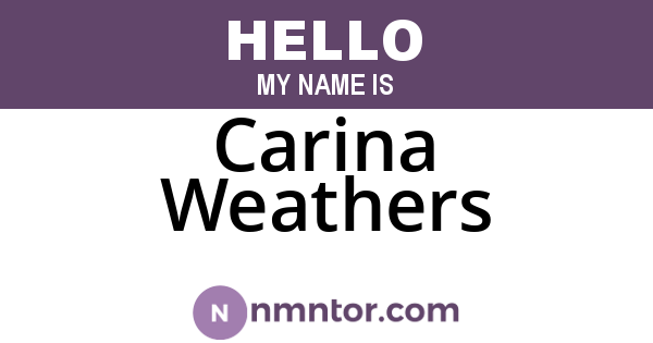 Carina Weathers