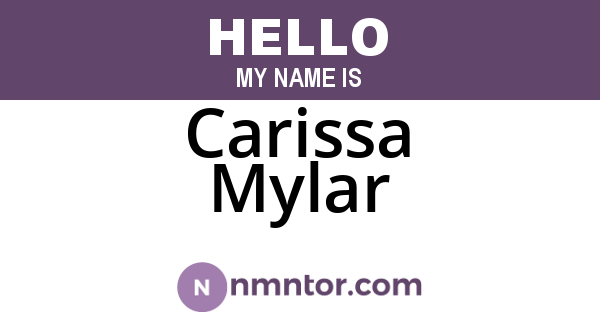 Carissa Mylar
