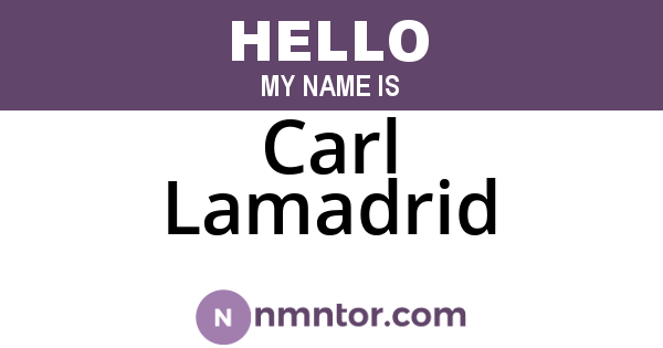 Carl Lamadrid