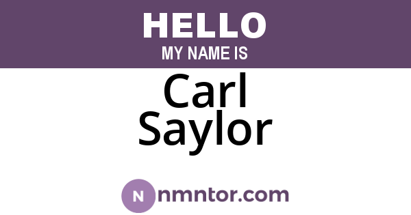 Carl Saylor