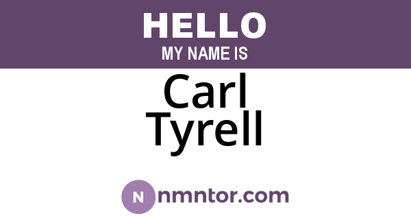 Carl Tyrell