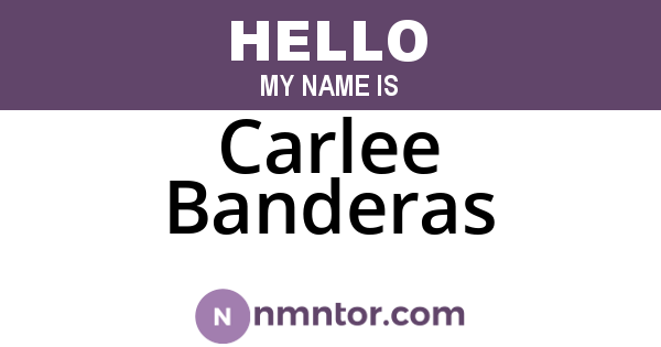 Carlee Banderas