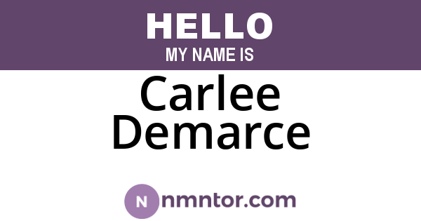 Carlee Demarce