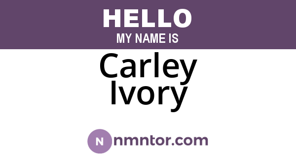 Carley Ivory