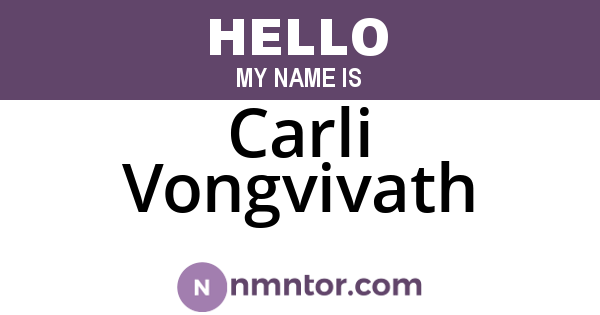 Carli Vongvivath