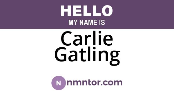 Carlie Gatling