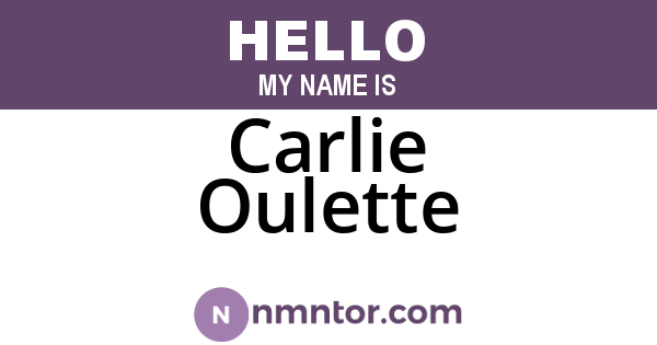 Carlie Oulette