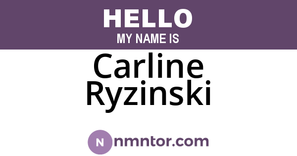 Carline Ryzinski