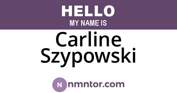Carline Szypowski