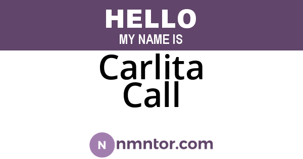 Carlita Call