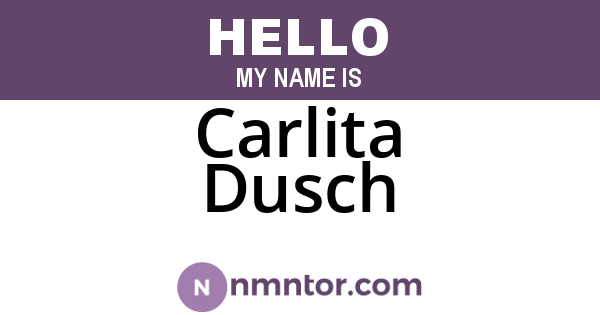 Carlita Dusch