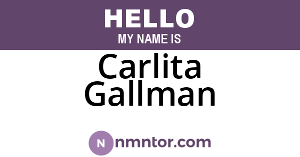 Carlita Gallman