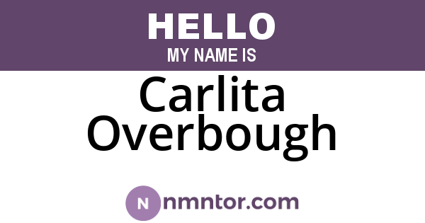 Carlita Overbough