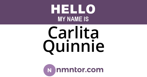 Carlita Quinnie