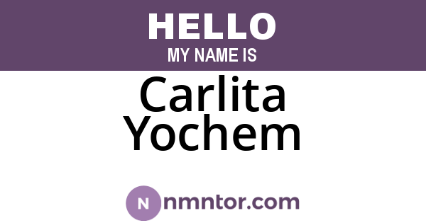 Carlita Yochem