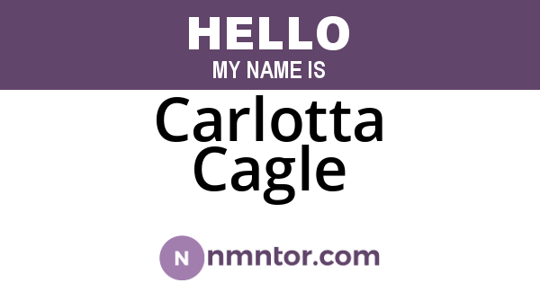 Carlotta Cagle