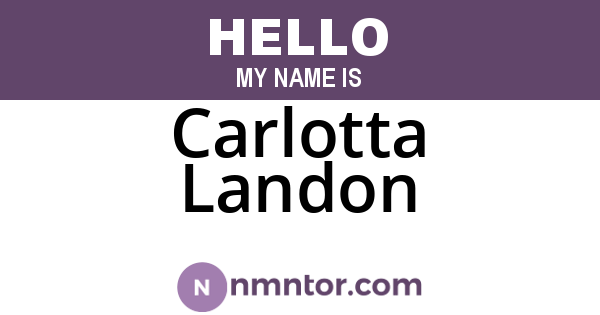 Carlotta Landon