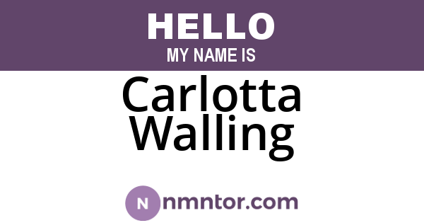 Carlotta Walling