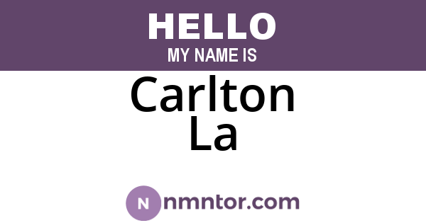 Carlton La
