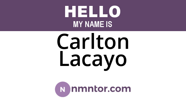 Carlton Lacayo
