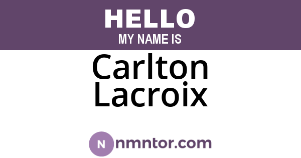 Carlton Lacroix
