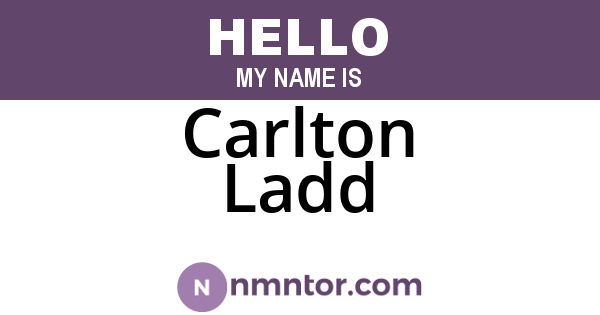 Carlton Ladd