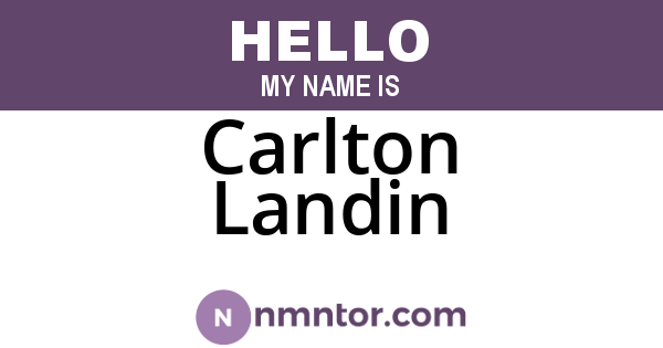 Carlton Landin