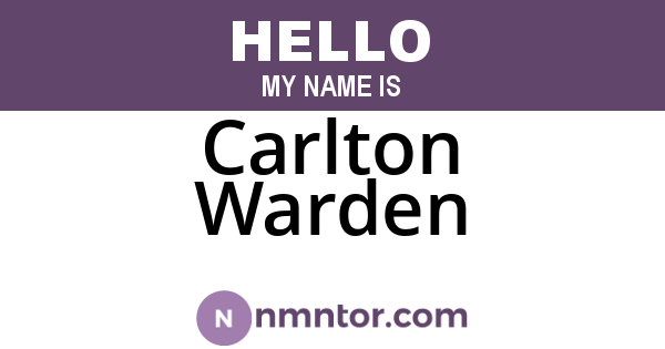 Carlton Warden