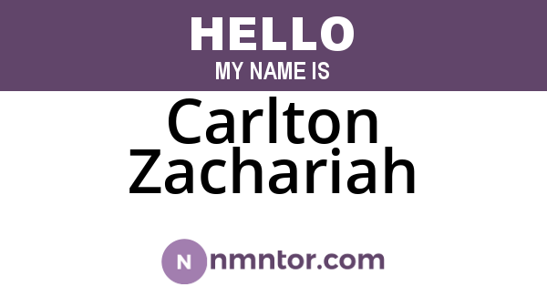 Carlton Zachariah