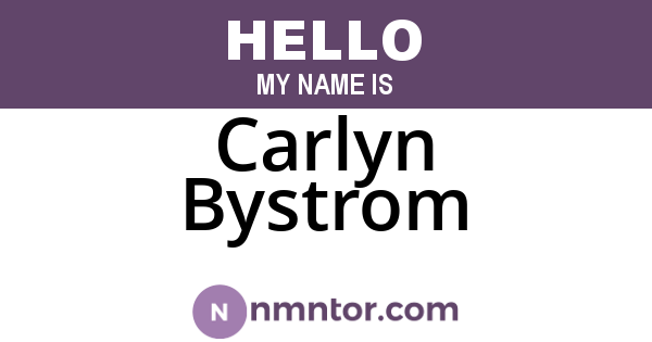 Carlyn Bystrom