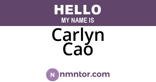 Carlyn Cao