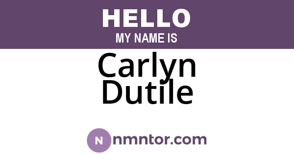 Carlyn Dutile
