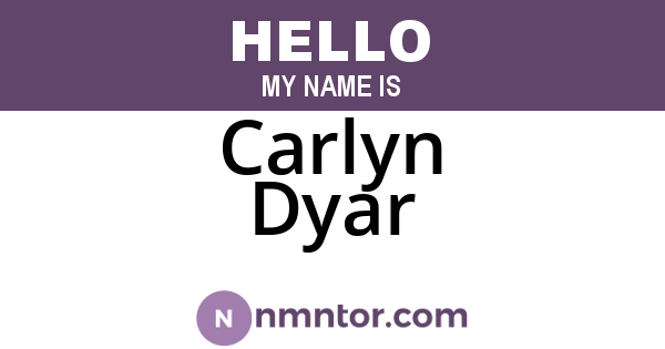 Carlyn Dyar