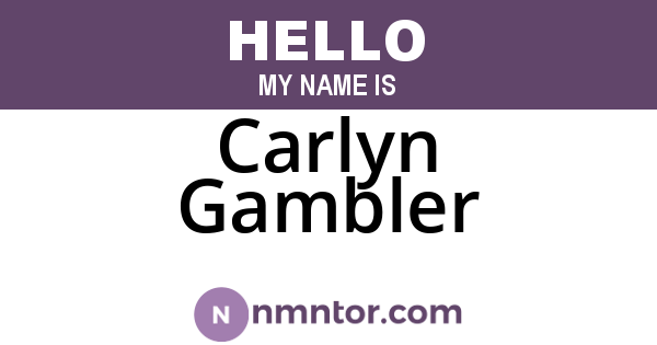 Carlyn Gambler