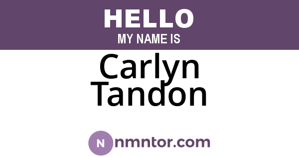 Carlyn Tandon