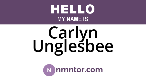 Carlyn Unglesbee