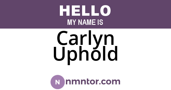Carlyn Uphold