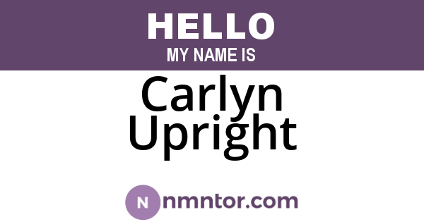 Carlyn Upright