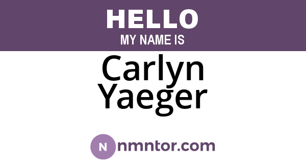 Carlyn Yaeger