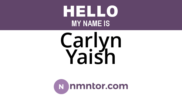 Carlyn Yaish