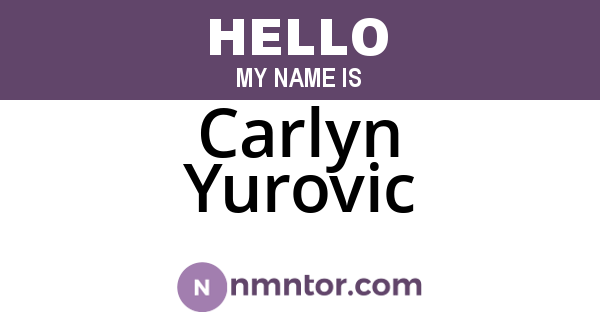 Carlyn Yurovic