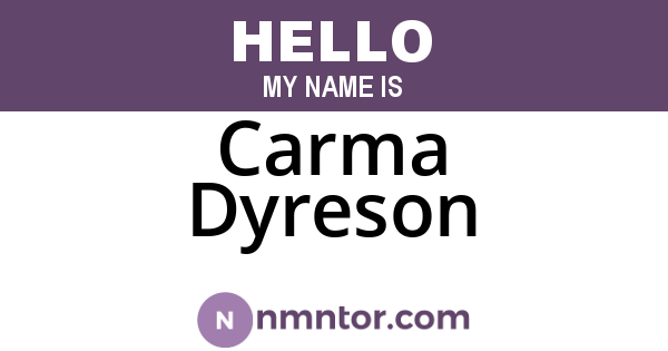 Carma Dyreson