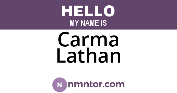 Carma Lathan