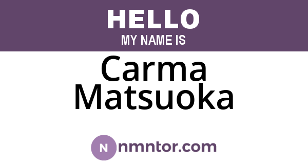 Carma Matsuoka