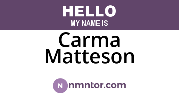 Carma Matteson