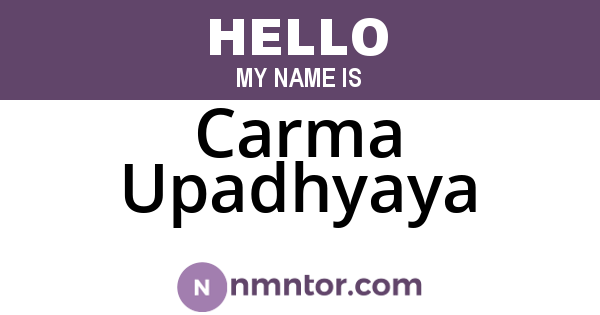 Carma Upadhyaya