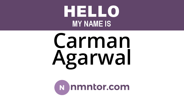 Carman Agarwal