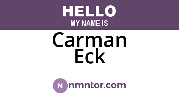 Carman Eck