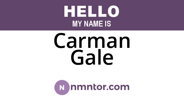 Carman Gale